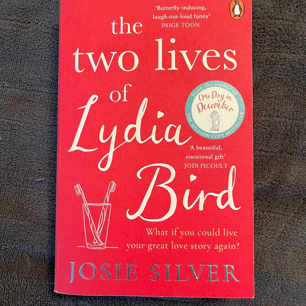 The Two Lives of Lydia Bird by Josie Silver